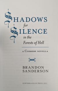 Desbravando Livros: Resenha: Shadows for Silence in the Forests of Hell - Brandon  Sanderson